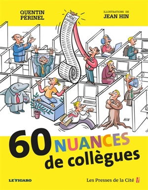 60 nuances de collègues - Quentin Périnel