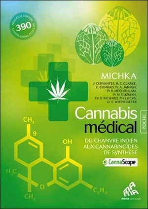 Cannabis médical : du chanvre indien aux cannabinoïdes de synthèse - Michka