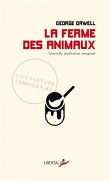 La ferme des animaux, de George Orwell, illustré par Quentin