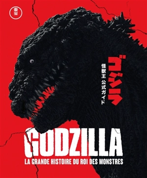 Godzilla, la grande histoire du roi des monstres - Graham Skipper