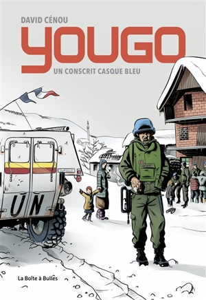 Yougo : un conscrit casque bleu - David Cenou