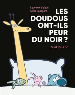 Une aventure de Yaël et son doudou Docteur. Les doudous ont-ils peur du noir ? - Laurence Salaün