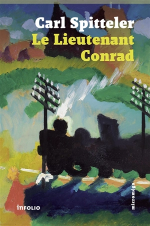 Le lieutenant Conrad - Carl Spitteler