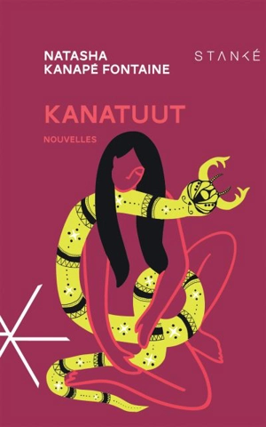 Kanatuut : La chasseresse - Natasha Kanapé Fontaine