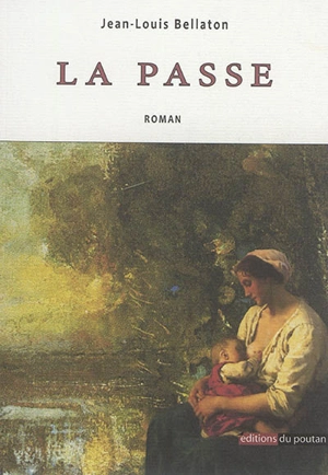 La passe - Jean-Louis Bellaton