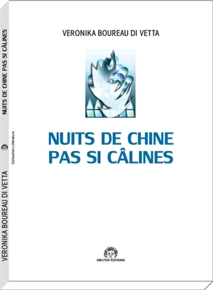 Nuits de Chine pas si câlines - Véronique Boureau di Vetta