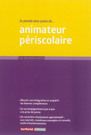 Je prends mon poste de... animateur périscolaire