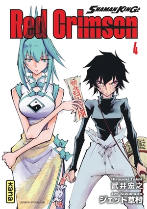 Shaman King : Red Crimson. Vol. 4 - Hiroyuki Takei