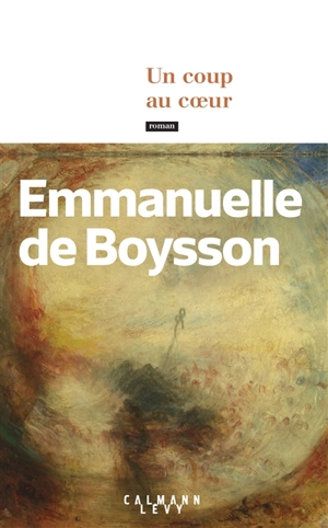Un coup au coeur - Emmanuelle de Boysson