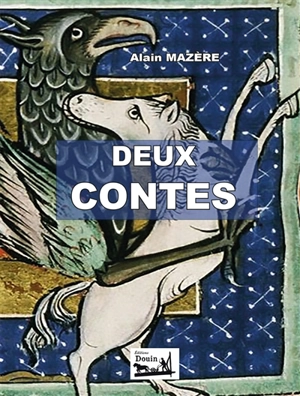 Deux contes - Alain Mazère