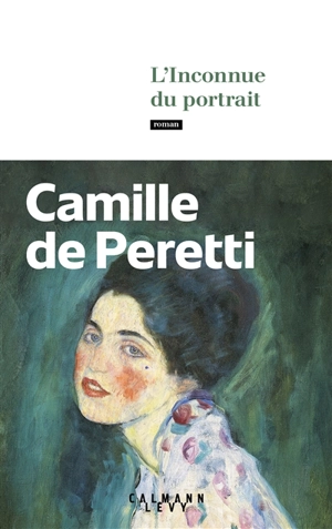 L'inconnue du portrait - Camille de Peretti