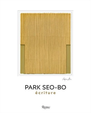 Park Seo-Bo Ecriture - Rosa Maria Falvo