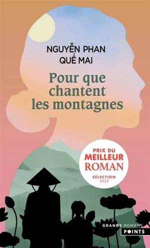 Pour que chantent les montagnes - Nguyen Phan Que Mai