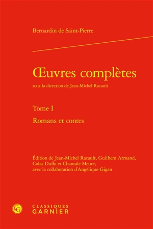 Oeuvres complètes. Vol. 1. Romans et contes - Bernardin de Saint-Pierre