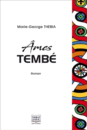 Ames tembé - Marie-George Thébia