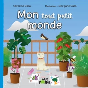 Mon tout petit monde - Séverine Dalla