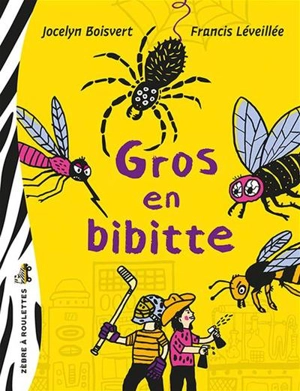 Gros en bibitte - Jocelyn Boisvert