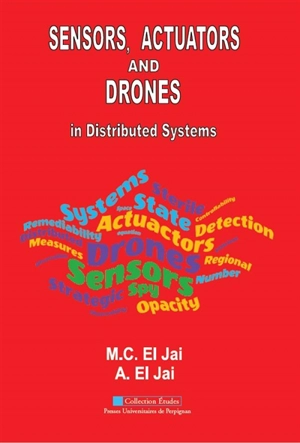 Sensors, actuators and drones : in distributed systems - Marie-Claude el Jai