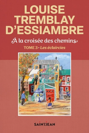 Les éclaircies 3 - Louise Tremblay d'Essiambre