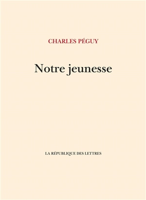 Notre jeunesse - Charles Péguy