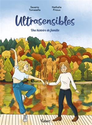 Ultrasensibles : une histoire de famille - Saverio Tomasella