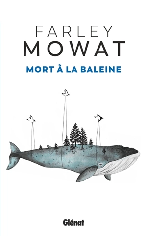 Mort à la baleine - Farley Mowat