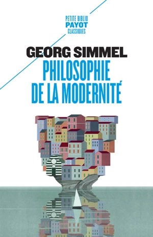 Philosophie de la modernité - Georg Simmel