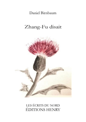 Zhang-Fu disait - Daniel Birnbaum