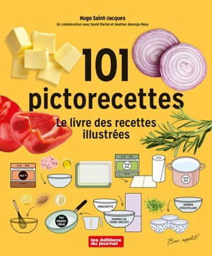 101 pictorecettes : Le livre de recettes illustrées - David Martel