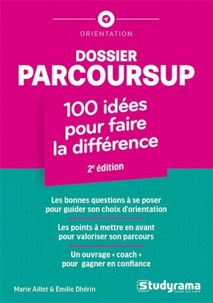 Dossier Parcoursup : 100 idées pour faire la différence - Marie Aillet