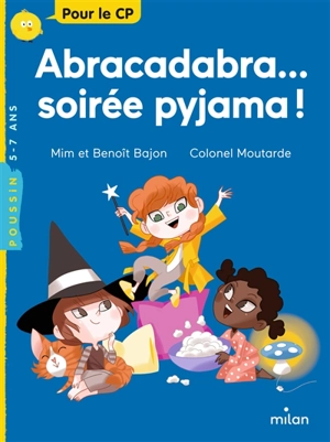 Abracadabra... soirée pyjama ! - Mim