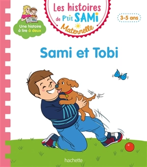 Sami et Tobi : 3-5 ans - Nine Cléry