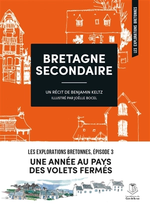 Bretagne secondaire - Benjamin Keltz