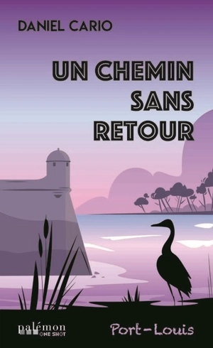 Un chemin sans retour - Daniel Cario