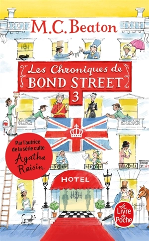 Les chroniques de Bond Street : romans. Vol. 3 - M.C. Beaton