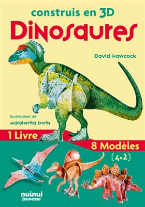 Construis en 3D : Dinosaures NE - David Hawcock