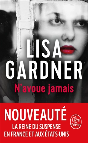 N'avoue jamais - Lisa Gardner