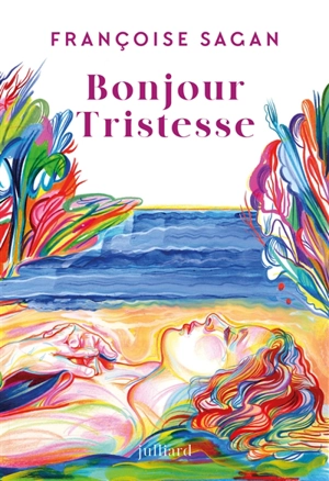 Bonjour tristesse - Françoise Sagan