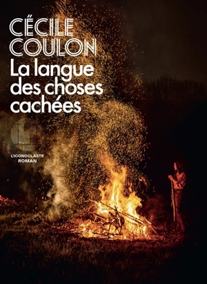 La langue des choses cachées - Cécile Coulon