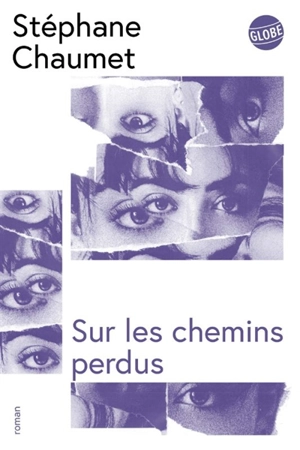 Sur les chemins perdus - Stéphane Chaumet