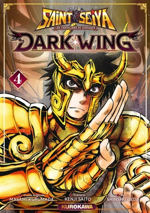 Saint Seiya : les chevaliers du zodiaque : dark wing. Vol. 4 - Kenji Saitou