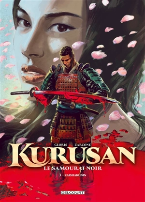 Kurusan, le samouraï noir. Vol. 3. Kaishakunin - Thierry Gloris