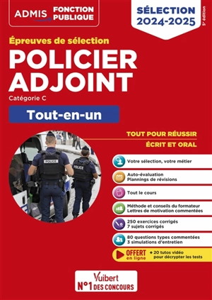 Policier adjoint : épreuves de sélection, catégorie C : tout-en-un, sélection 2024-2025 - François Lavedan