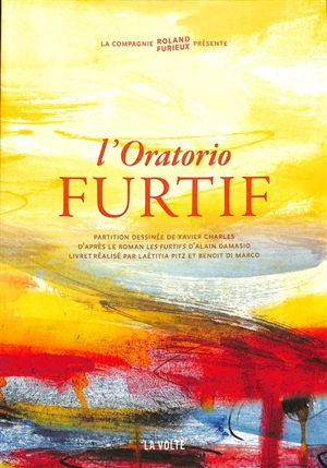 L'oratorio furtif - Alain Damasio