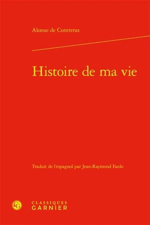 Histoire de ma vie - Alonso de Contreras