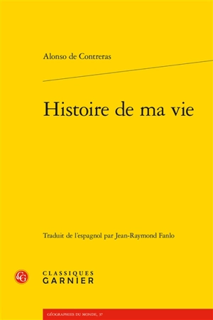 Histoire de ma vie - Alonso de Contreras