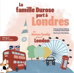 La famille Durose part à Londres. The Durose family goes to London - Marian Bohling