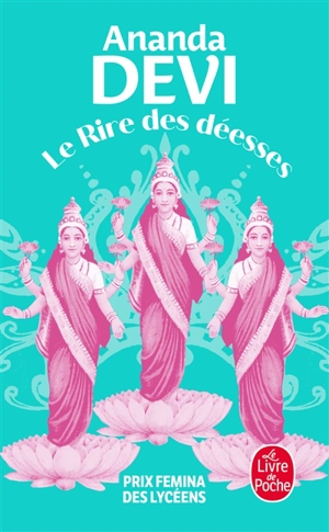 Le rire des déesses - Ananda Devi