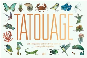 Tatouage : Wild : 108 Temporary Tattoos of Wild Animals and 21 Art-Print Keepsakes - Lucille Clerc