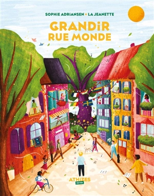 Grandir rue Monde - Sophie Adriansen